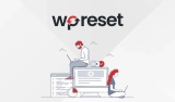 Wp Reset Plugin Lifetime Deal – Review + $497 Worth Bonuses